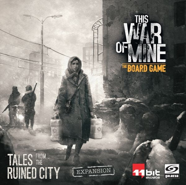 This War of Mine Tales of the Ruined City