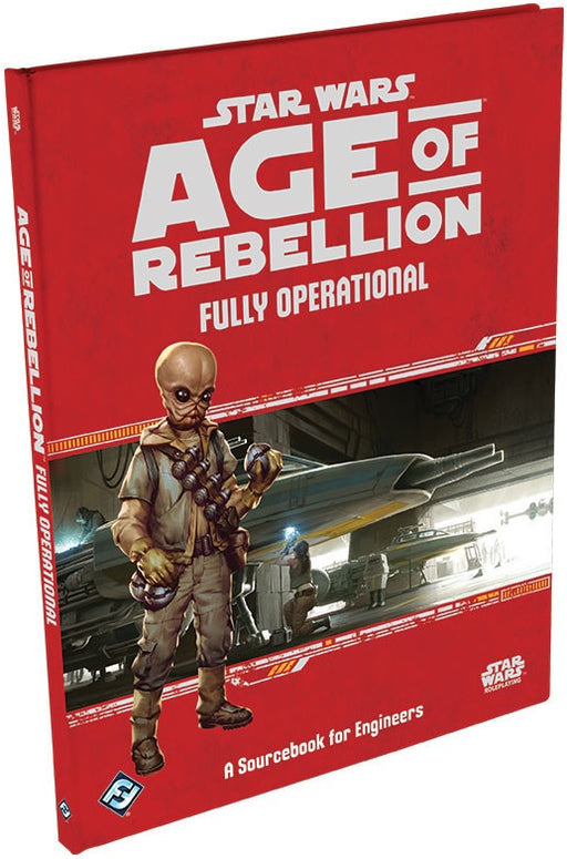 Star Wars Age of Rebellion Fully Operational a Soucebook for Engineers