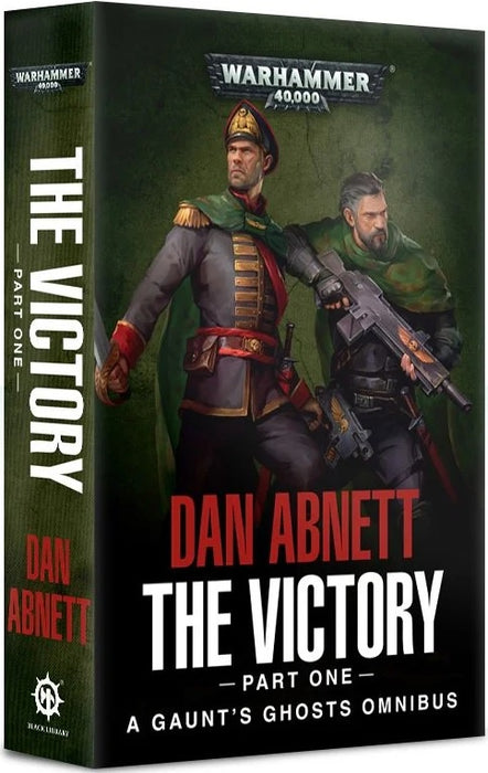Gaunt's Ghosts:  The Victory (Part One) (Paperback)