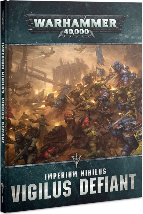 Warhammer 40,000: Imperium Nihilus: Vigilus Defiant